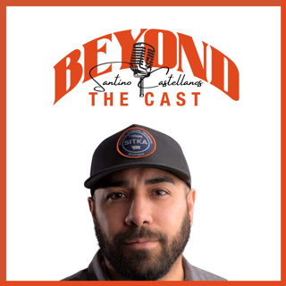 BEYOND THE CAST with Santino Castellanos