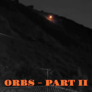 Orbs - Part II