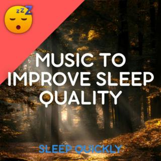 😴🎵 MUSIC to Improve SLEEP QUALITY