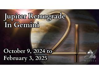 Jupiter Retrograde in Gemini - Moving With The Changes and Choices