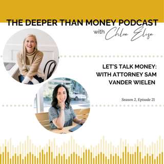 Lets Talk Money: With Attorney Sam Vander Wielen