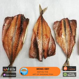 NSP:134 The Art of Smoking Fish | Michael Isbey from Matakana Smokehouse