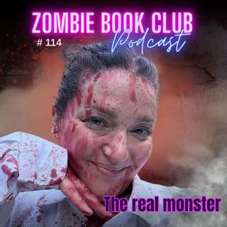 This Has Nothing To Do With Zombies (and we almost didn't upload it) | Zombie Book Club Ep 114