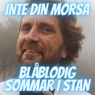 Blåblodig sommar i stan