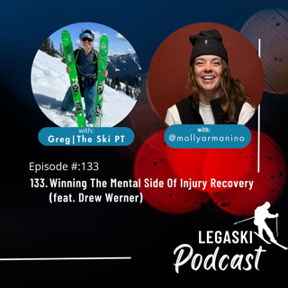 133. From A Broken Leg To Back On Skis In 4 Months (feat. Pro Skier Molly Armanino)