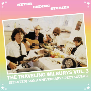Teaser // THE TRAVELING WILBURYS VOL. 3 (BELATED) 35th ANNIVERSARY SPECTACULAR