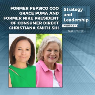 Former PepsiCo COO Grace Puma And Former Nike President Of Consumer Direct Christiana Smith Shi