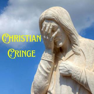 Christian Cringe Preview