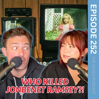 Jon Benet Ramsey Murd3r Still UNSOLVED & Onlyf@ns Creator Makes $43 MILLION a Year (Ep 252)