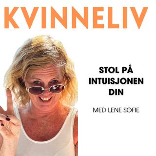 Episode 17: Stol på intuisjonen din
