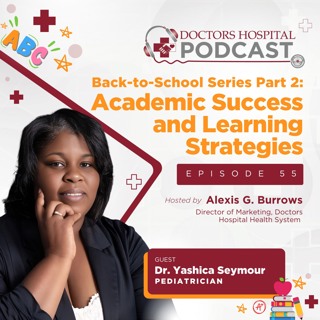 Back to School Part 2: Academic Success and Learning Strategies with Dr. Yashica Seymour