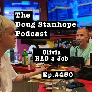Ep.#450: Olivia Had A Job