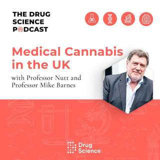 49. Medical Cannabis in the UK with Professor Mike Barnes