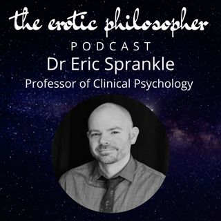 The Wonderfully Weird History and Science of Masturbation with Dr. Eric Sprankle
