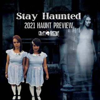 2021 Haunt Preview - Stay Haunted