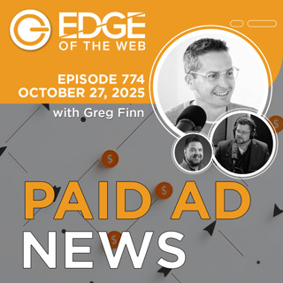 774 | Paid Ad News from the EDGE | Week of 10.27.25