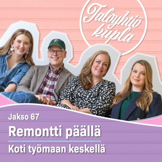 67. Remontti päällä