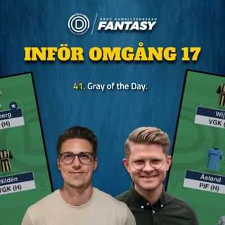 Inför omgång 17: Gray of the Day