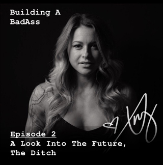 Building a Badass — A Look Into The Future, The Ditch — 2