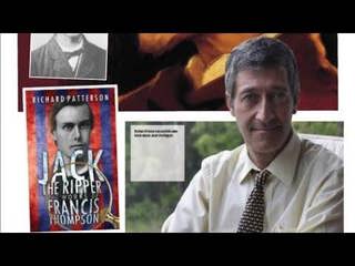 Ripper Wednesday w/ Richard Patterson: Jack the Ripper Suspect Francis Thompson