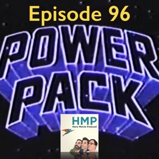 Episode 96- Power Pack