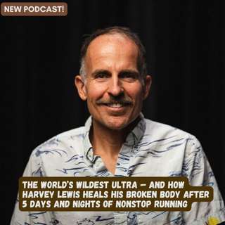 How Harvey Lewis Recovers After 5 Days of Nonstop Running — Injury, Sleep, and What Breaks First