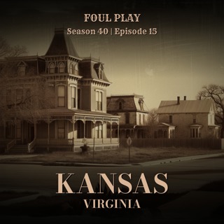 Kansas and Virginia: Badges, Betrayal, and Frontier Justice