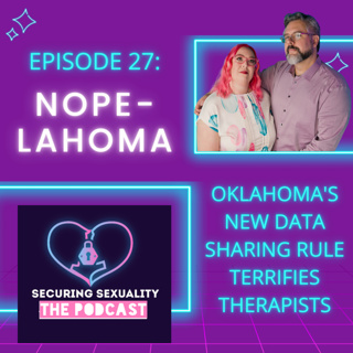 27. NOPE-lahoma: What's Happening in the Sooner State is Not OK