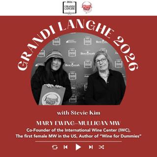 Ep. 2717 Meet Mary Ewing-Mulligan MW, the Author behind “Wine for Dummies” | Grandi Langhe e il Piemonte del Vino 2026