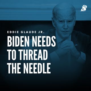 Eddie Glaude Jr.: Biden Needs to Thread the Needle