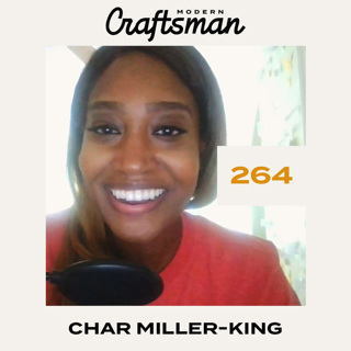 #264 - Woodshop Teacher Char Miller-King