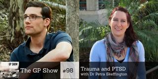 #98 Trauma and PTSD with Dr Petra Skeffington PhD Clinical Psychologist