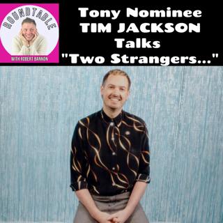Tim Jackson Talks Two Strangers (Carry a Cake Across New York)!