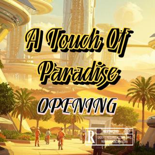 A Touch Of Paradise (Opening)