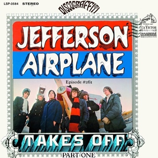 Jefferson Airplane Part 5: Jack Casady Reveals The Full Story Behind Jefferson Airplane Takes Off--Pt 1 (Ep. 261)