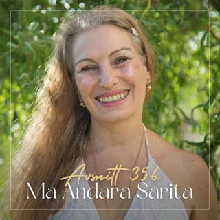 356. Ma Ananda Sarita - BALI EDITION: Relearn love in a healthy way