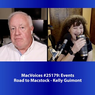 MacVoices #25179: Road to Macstock - Kelly Guimont