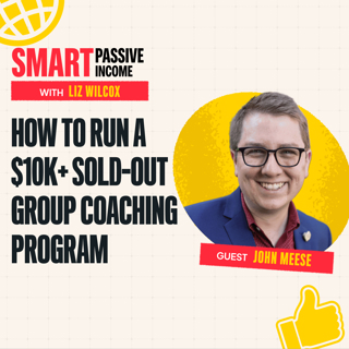 SPI 950: How to Run a $10K+ Sold-Out Group Coaching Program