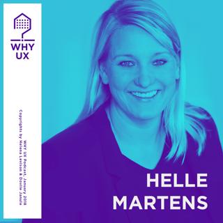 Why UX? 3# Helle Martens