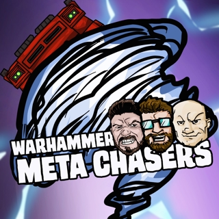 It's the final Count-Down! | Warhammer Meta Chasers