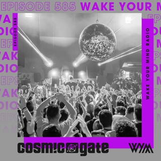 Cosmic Gate - WYM Radio 584
