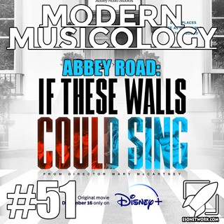 #51 - Reviewing the Abbey Road Documentary