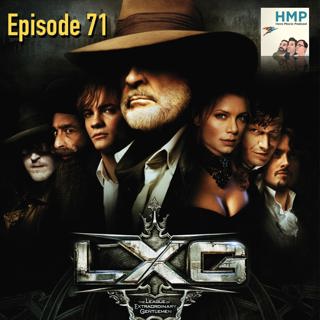 Episode 71- The League of Extraordinary Gentlemen