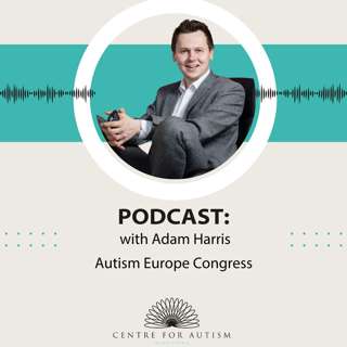 Autism Europe Congress with Adam Harris