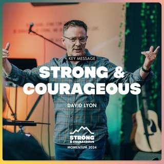 Strong & Courageous (David Lyon)