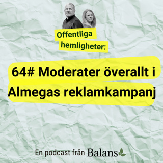 #64 Moderater överallt i Almegas reklamkampanj