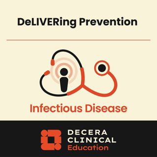 DeLIVERing Prevention Podcast: Optimizing Uptake of Hepatitis A and B Vaccination