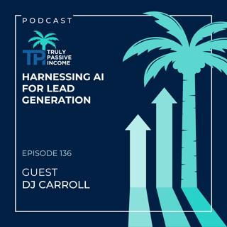 Harnessing AI for Lead Generation: A Conversation with Coach Carroll