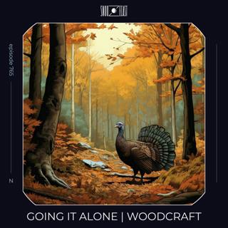 Going It Alone | Woodcraft