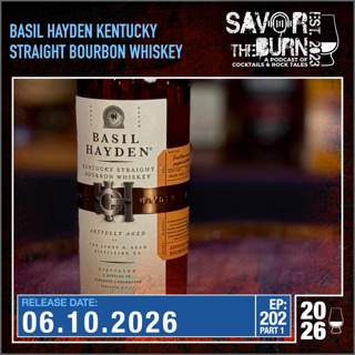 EP 202 part 1 - Just a matter of time. We had to get into it at some point. The OG Basil Hayden!